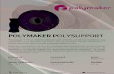 Polysupport POLYMAKER...utilizar como soporte de material dual (doble extrusión) o como material de modelado y soporte (extrusión única). POLYMAKER POLYSUPPORT Densidad 1.05 –
