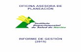 OFICINA ASESORA DE PLANEACIÓNidsn.gov.co/site/web2/images/documentos/sambiental/2016/inf_gest… · JUAN MIGUEL GUERRON Ingeniero Sanitario y Ambiental MAURICIO REVELO Este documento