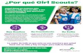 ¿Por qué Girl Scouts? · ¿Por qué Girl Scouts? A las niñas les encanta ser Girl Scouts porque es donde están a cargo y hacen que las cosas sucedan. En este momento, niñas Girl