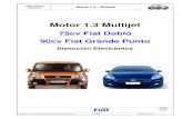Motor 1.3 Multijet · Motor 1.3 – Multijet Capacitación Comercial Fecha: © 2006 Fiat Auto 2 / 80 Inyeccion 1.3_ 75cvFiat Dobló_y_y 90 cvFiat Grande Punto