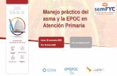 Manejo práctico del asma y la EPOC en Atención Primaria · Manejo práctico del asma y la EPOC en Atención Primaria Las exacerbaciones de asma y EPOC representan el principal motivo
