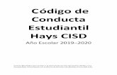 Hays CISD · 2019. 10. 2. · Tabla de Contenido. i . Tabla de contenidos. C ódigo de Conducta del Estudiante Hays CISD ...