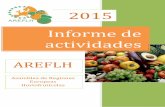 2015 Informe de actividades · La Asamblea general del AREFLH 26 de marzo de 2015 El Sr. PELEGRI, Presidente de la AREFLH en el 2015, recordó las múltiples intervenciones de la