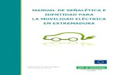 MANUAL DE SEÑALÉTICA E IDENTIDAD PARA LA MOVILIDAD ...industriaextremadura.juntaex.es/kamino/attachments/article/12122/... · Manual de señalética e identidad para estaciones