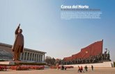 Coreadelnorte Corea del Norte … · Rutas del Mundo 33 Coreadelnorte Corea del Norte El destino más desconocido del planeta Si hay un lugar hermético en el planeta, aislado tanto