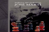 Indicios del ajedrez en JOSÉ MARTÍ - Opus Habanaopushabana.cu/pdf/FJ-2007/Marti_y_el_ajedrez.pdf · 2018. 1. 19. · asi una década después del que podríamos considerar como