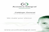 Acústica Integralacusticaintegral.com.mx/pdf/sectores/Catalogo... · Medición y análisis: • Especialistas en el diseño de sistemas de aislamiento, absorción, propagación y