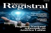 ISSN: 2215-4450 RMateria egistral Materia Registral... · El principio registral de publicidad Registro Nacional sobresale en América Latina. 2 MATERIA REGISTRAL MATERIA ... C. Internet