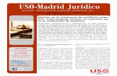 USO-Madrid Jurídico€¦ · 4534/98 ), 5 octubre 2000 (R. 3138/98 ), 2 febrero 2002 (R. 2275/01 ), 18 septiembre 2002 (R. 45/2002 ) y 21 diciembre de 2007 (Rcud. 1051/2006 ) entre