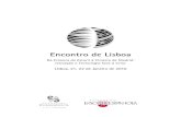 Encontro de Lisboa - Fundación Euroamérica · Encontro de Lisboa Edita: Fundación Euroamérica Encontro de Lisboa General Arrando, 38 28010 Madrid Tel.: +34 91 781 82 60 / Fax: