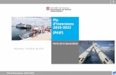 Pla d’inversions 2019-2022 (PAIF)ports.gencat.cat/wp-content/uploads/2019/02/Pla... · 2019. 2. 7. · Pla d’Inversions 2019-2022 5 Dades anuals d’ativitat portuària PGC 192