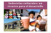 Industrias culturales: un recurso para el desarrollo€¦ · Andrés Bello- Ministerio para la cultura, las comunicaciones y el deporte del Reino Unido. Participación en el mercado