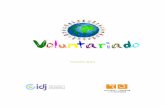 Voluntariado octubre 2015 - coria.org€¦ · En el voluntariado de larga duración generalmente es la organización la que debe cubrir todos los costes que genere la acción voluntaria.