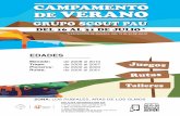 New CAMPAMENTO DE VERANO - GSpau.es · 2019. 6. 18. · DEL 16 AL 31 DE JULIO* GRUPO SCOUT PAUGRUPO SCOUT PAU *A EXCEPCIÓN DE MANADA. DEL 16 AL 24 DE JULIO CAMPAMENTO DE VERANO CAMPAMENTO