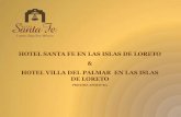 HOTEL SANTA FE EN LAS ISLAS DE LORETO HOTEL VILLA DEL ... · Las Islas de Loreto ofrece una infinidad de Actividades. Jacque Cousteau nombro las Islas de Loreto “El Acuario del