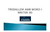 TREBALLEM AMB WORD I WRITER (II) - XTECxtec.cat/~sborras2/word/w2007/TREBALLEM AMB WORD I WRITER (I… · Times New Rom Capçalera . MECA09.DOC Fuentes Tern as Temas Saltos Números