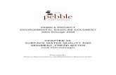 PEBBLE PROJECT ENVIRONMENTAL BASELINE DOCUMENT … · 33.2 Study Objectives The objective of the surface -water quality study was to characterize the constituent characteristics of