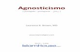 Pt agnosticismo - ritomodernobrasil.orgritomodernobrasil.org/wp-content/uploads/2018/06/Agnosticismo.pdf · agnosticismo coexiste com a maioria das religiões de doutrina estabelecida.