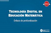 TECNOLOGÍA DIGITAL EN EDUCACIÓN MATEMÁTICAinstitucional.pedagogica.edu.co/admin/UserFiles... · (B) Diseño y desarrollo curricular en matemáticas •Resolución de problemas