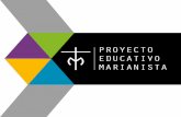 PROYECTO EDUCATIVO MARIANISTA · 2020. 9. 8. · El presente Proyecto Educativo Marianista (PEM) plasma los objetivos y pr esenta los desafíos de las obras educativas marianistas