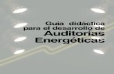 Guía didáctica para el desarrollo de Auditorías Energéticasas...2 Guía didáctica para el desarrollo de Auditorías Energéticas República de Colombia Ministerio de Minas y Energía