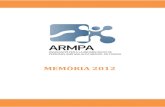 MEMÒRIA 2012 - WordPress.com · Memòria d’a tivitats 2012 Asso iaió per a la Reha ilita ió del Malalt Psíqui de l’Anoia 2 ÍNDEX 1. Dades identificatives i registrals 2.
