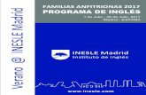 FAMILIAS ANFITRIONAS 201 PROGRAMA DE INGLÉS Verano ...inesle.com/pdf/inesle-educacion/INESLE Madrid 2017... · 1 de Julio - 30 de Julio, 2017 Madrid - ESPAÑA FAMILIAS ANFITRIONAS