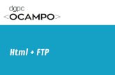 Html + FTPcatedraocampo.com.ar/wp-content/uploads/2019/09/Html_FTP.pdf · FTP - Protocolo de Transferencia de Archivos Only use plain FTP (insecure) Cancelar Modo de acceso: Cuenta