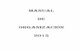 MANUAL DE ORGANIZACIÓN 2015 - Comisión de Agua y ...casmth-hidalgo.gob.mx/.../documentos/MANUAL-DE-ORGANIZACIO… · CARGO: DEPARTAMENTO DE INFORMÁTICA OBJETIVO: Aplicar la utilización