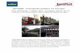INFORME Transporte público en EuropaTransporte público en ... · INFORME Transporte público en EuropaTransporte público en Europa Poca información y precios altos, principales