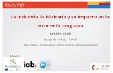 La Industria Publicitaria y su impacto en la economía uruguaya€¦ · agencias: publicidad, medios , BTL y digitales, a través de los siguientes indicadores: La contribución directa
