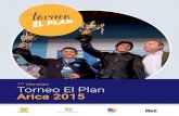 1º Versión Torneo El Plan Arica 2015torneoelplan.cl/docs/arica/2015/160122_brochure_cihdeweb.pdfArica 2015 1º Versión ¿Por qué el CIHDE está promoviendo Dentro de los objetivos