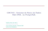 Banco de Dados Distribuídosilmerio/sbd20132/sbd6sqlDML.pdf · UFU/FACOM Página 3 SQL/DML Def. A SQL/DML(Data Manipulation Language) é um subconjunto da SQL usada para recuperar,