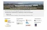 ‘Geoquímica ambiental a Catalunya. Recull d’articles · possible, es vol organitzar un acte de presentació de la monografia a la sala d’actes de l’ICGC. 4. Recull de propostes