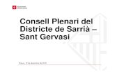 Consell Plenari del Districte de Sarrià – Sant Gervasi · FINAL DE LA IMPLANTACIÓ DE LA NOVA XARXA DE BUS 25 d’octubre: sessió informativa sobre la nova xarxa bus al Centre