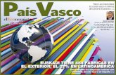 1 País Vasco aís Vasco · que ha ayudado a la industria vasca a capear mejor la crisis. Los últimos datos del Gobierno vasco en la materia, que datan de primavera de este año,