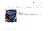 V Conferenciapanelfenin.es/.../ponentes/Neuroradiologia_y_Medicina_Intensiva.pdf · V Conferencia: “Innovación: Neuroradiología y Medicina Intensiva ... Essence technologies: