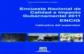 Encuesta Nacional de Calidad e Impacto Gubernamental 2011 · 354.728 Encuesta Nacional de Calidad e Impacto Gubernamental (2011). Encuesta Nacional de Calidad e Impacto Gubernamental