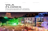 Estudio de caso Vila Flores ... · Estudio de caso Vila Flores . INTRODUCCIÓN Vila Flores es un centro creativo dentro de un complejo arquitectónico en Porto Alegre, ... tener un