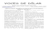 Boletín con información de y para Dílar · 2015. 5. 18. · La vida del pueblo Voces de Dílar, Mayo 2015 2 Hemos pedido, una y otra vez, que el empleo generado por el Ayuntamiento
