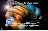 Los mundos de otros soles · More than 450 planets known today in ~350 planetary systems. 3% - 25% of stars harbor giant planets with orbits < 5 AU. Among solar-type stars, those