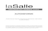 AUTOINFORME - Salle-URL€¦ · Autoinforme ETSEEI i Abstract El presente autoinforme recoge el conjunto de evidencias, valoraciones y acciones que ponen de manifiesto la calidad