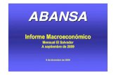 Informe Macro Mensual Septiembre 2009 - ABANSA4 Resumen del informe macroeconómico DICIEMBRE 2008 2008 2009 2008 2009 2008 2009 2008 2009 2008 2009 2008 2009 2008 2009 2008 2009 2008