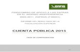 CUENTA PÚBLICA 2015 - ORFIS Veracruz I/Volu… · Este informe revela el resultado de la Fiscalización Superior en su Fase de Comprobación que fue aplicada al contenido de la Cuenta