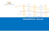 MEMÒRIA 2016 - Plataforma Educativa · d’Innovació Social i el projecte Absorvalia en la categoria d’Emprenedoria Social. 2. Publicació 2016: “Sota una estrella. Històries