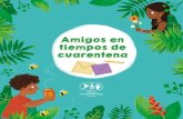 “Amigos en tiempos de cuarentena”...“Amigos en tiempos de cuarentena” es un cuento de Amazon Conservation Team para los niños y niñas de las comunidades indígenas y campesinas