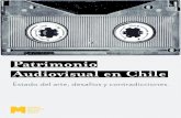 Patrimonio Audiovisual en Chile · 2014. 4. 7. · 2 DISCUSIÓN EN TORNO A LA LEY DE PROPIEDAD INTELECTUAL Y OTRAS NORMATIVAS APLICABLES AL PATRIMONIO AUDIOVISUAL Francisco Miranda