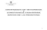 ORDENANZA DE SEGURIDAD Y CONVIVENCIA CIUDADANA …€¦ · local y del uso de sus servicios, equipamientos, infraestructuras, instalaciones y espacios públicos, en defecto de normativa