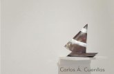 CARLOS Á. CUENLLAS IslaPlacido.pdf · -“Fórmula” Parque escultórico del Museo Evaristo Valle-“Acuíferos experimentales” escultura fuente para su instalación permanente