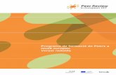 Programa de formació de Peers a nivell europeu Versió reduïda Training/CAT_Formacio d auditors.pdfversió reduïda Part I Programa de formació de Peers a nivell europeu - descripció